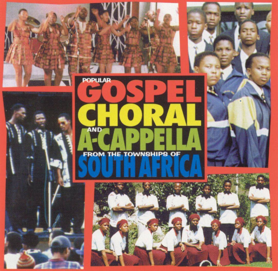 Best Buy Popular Gospel, Choral and ACapella from the Townships of