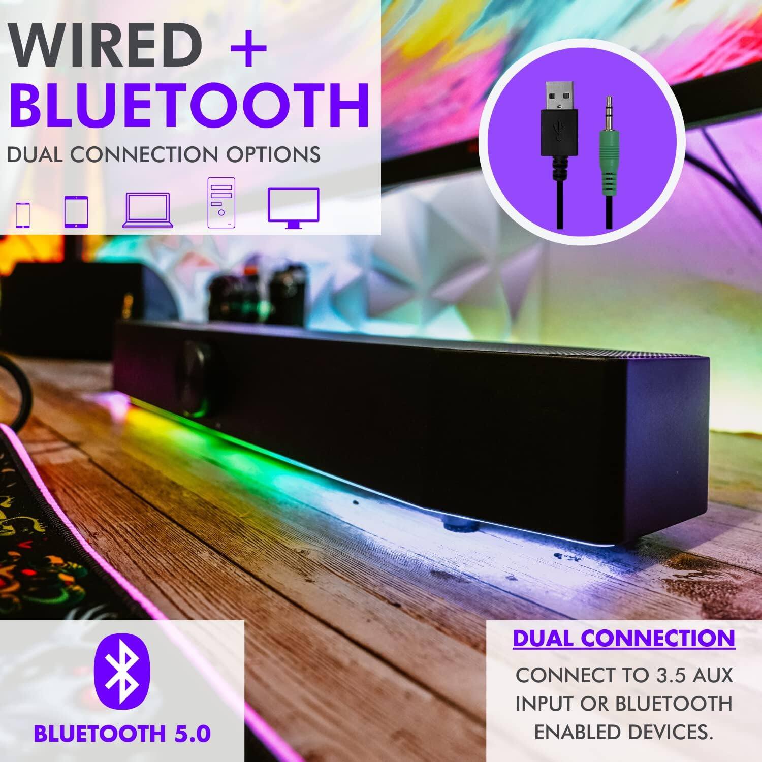 Wired + Bluetooth  
Dual Connection Options  

Bluetooth 5.0  

Dual Connection  
Connect to 3.5 AUX input or Bluetooth enabled devices.