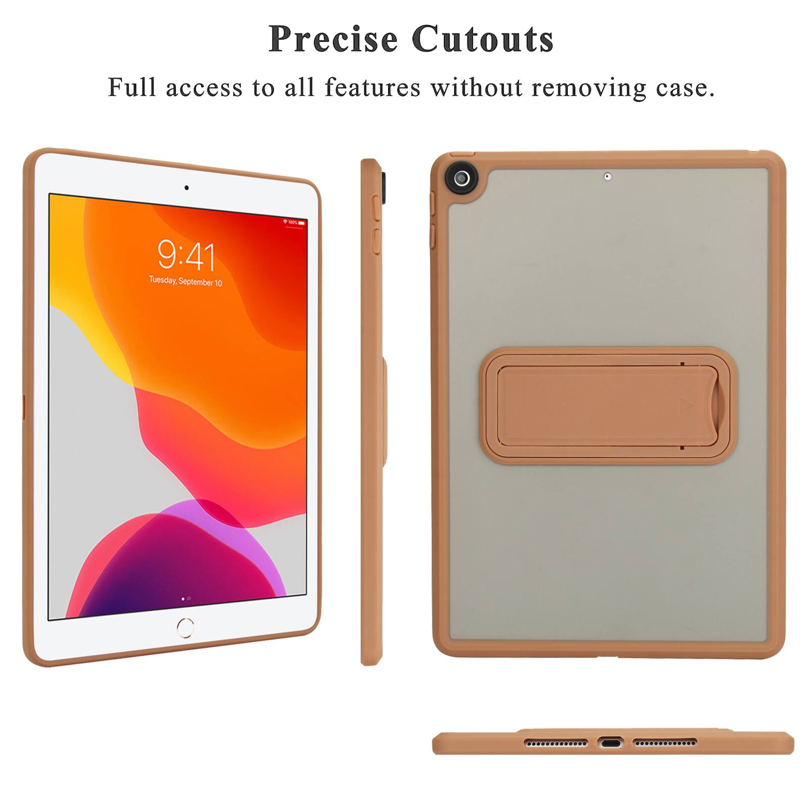 Precise Cutouts  
Full access to all features without removing case.  

9:41 Tuesday, September 10