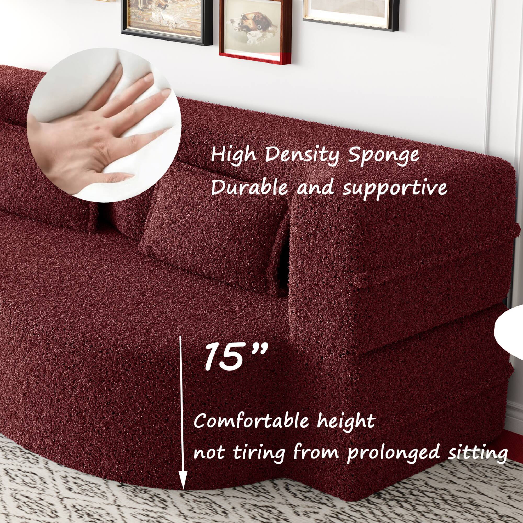 High Density Sponge  
Durable and supportive  

15”  
Comfortable height  
not tiring from prolonged sitting