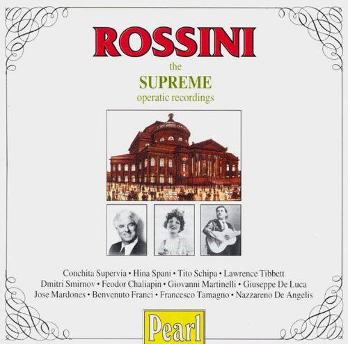 Best Buy: Rossini: The Supreme Operatic Recordings [CD]