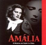 Front. Amália: O Musical de Filipe La Féria [CD].