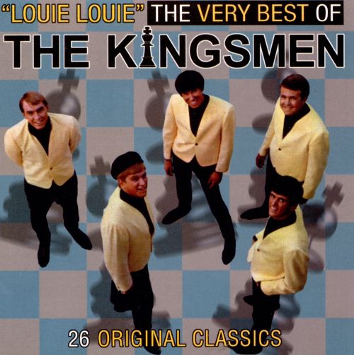  Louie Louie: The Very Best of The Kingsmen [CD]