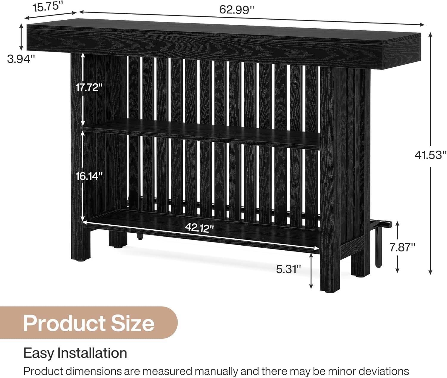 Product Size

Easy Installation

Product dimensions are measured manually and there may be minor deviations

- Length: 62.99"
- Width: 15.75"
- Height: 41.53"
- Shelf 1: 17.72" (from top)
- Shelf 2: 16.14" (from top)
- Bottom Shelf: 42.12"
- Depth: 3.94"
- Side Height: 7.87"
- Front Height: 5.31"