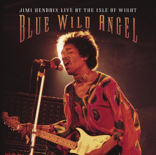  Blue Wild Angel: Live at the Isle of Wight [CD]