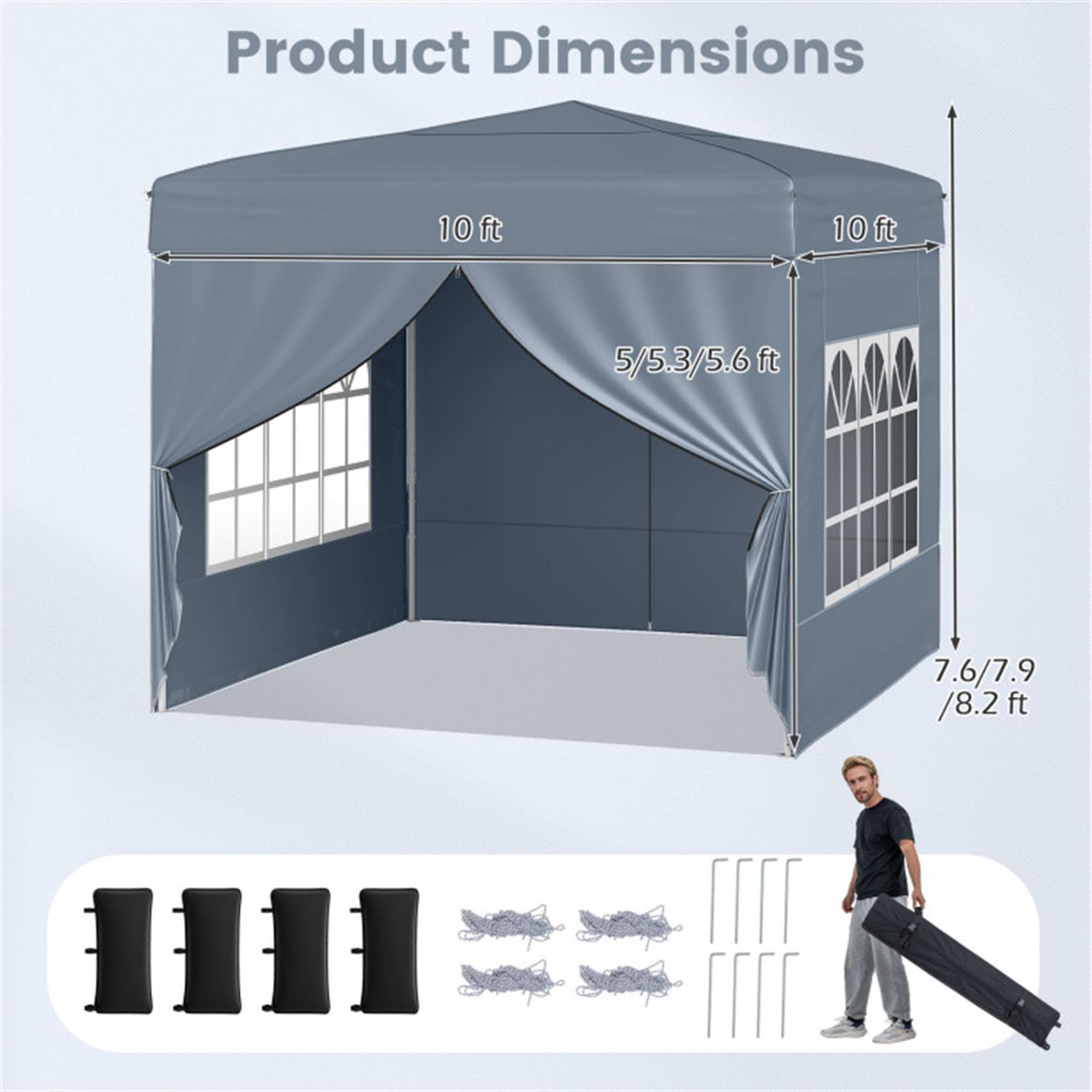 Product Dimensions

10 ft x 10 ft

5/5.3/5.6 ft

7.6/7.9/8.2 ft