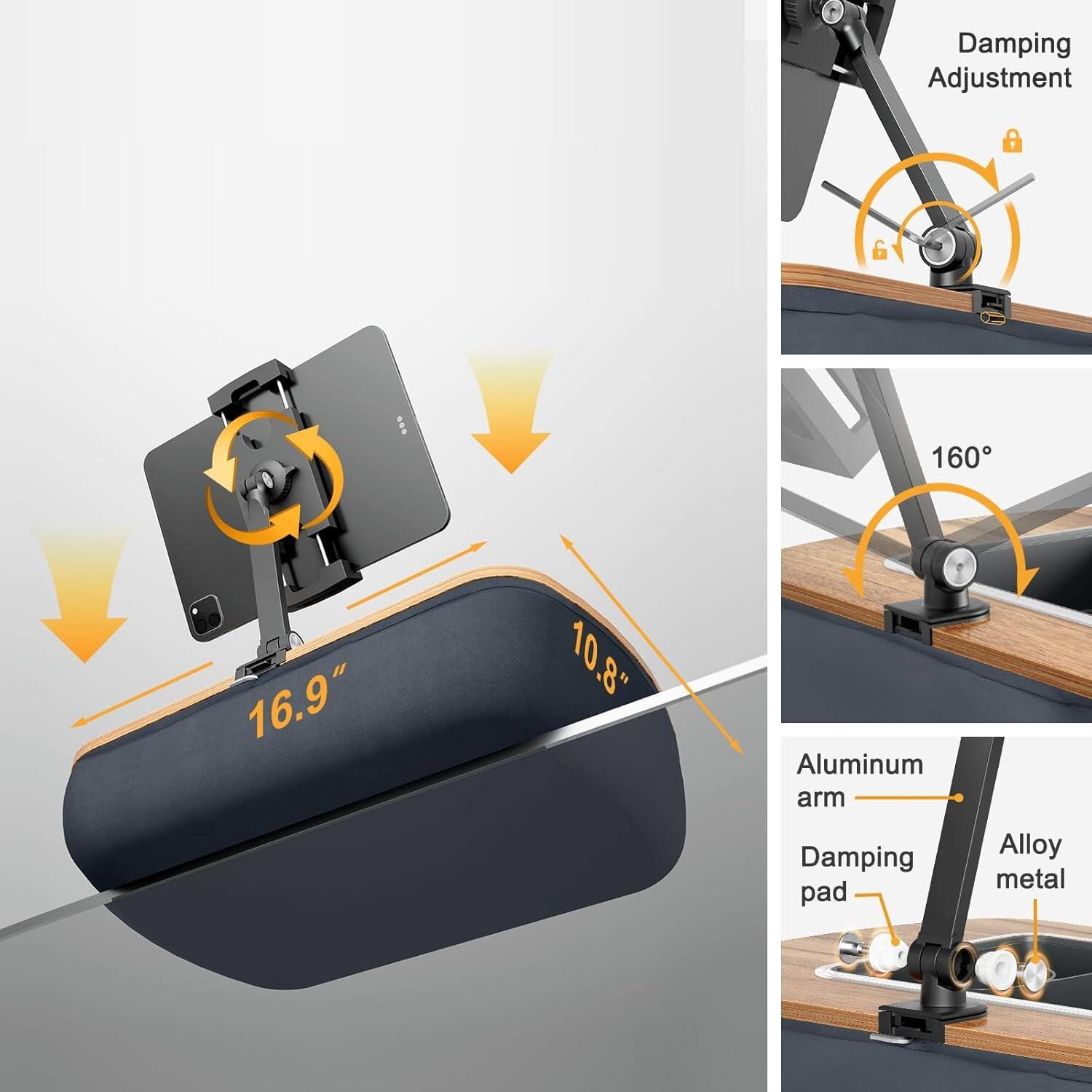 Damping Adjustment  
160°  
16.9"  
10.8"  
Aluminum arm  
Damping pad  
Alloy metal