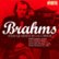 Front Standard. Brahms: Piano Quartets Op.25 & 60 [CD].