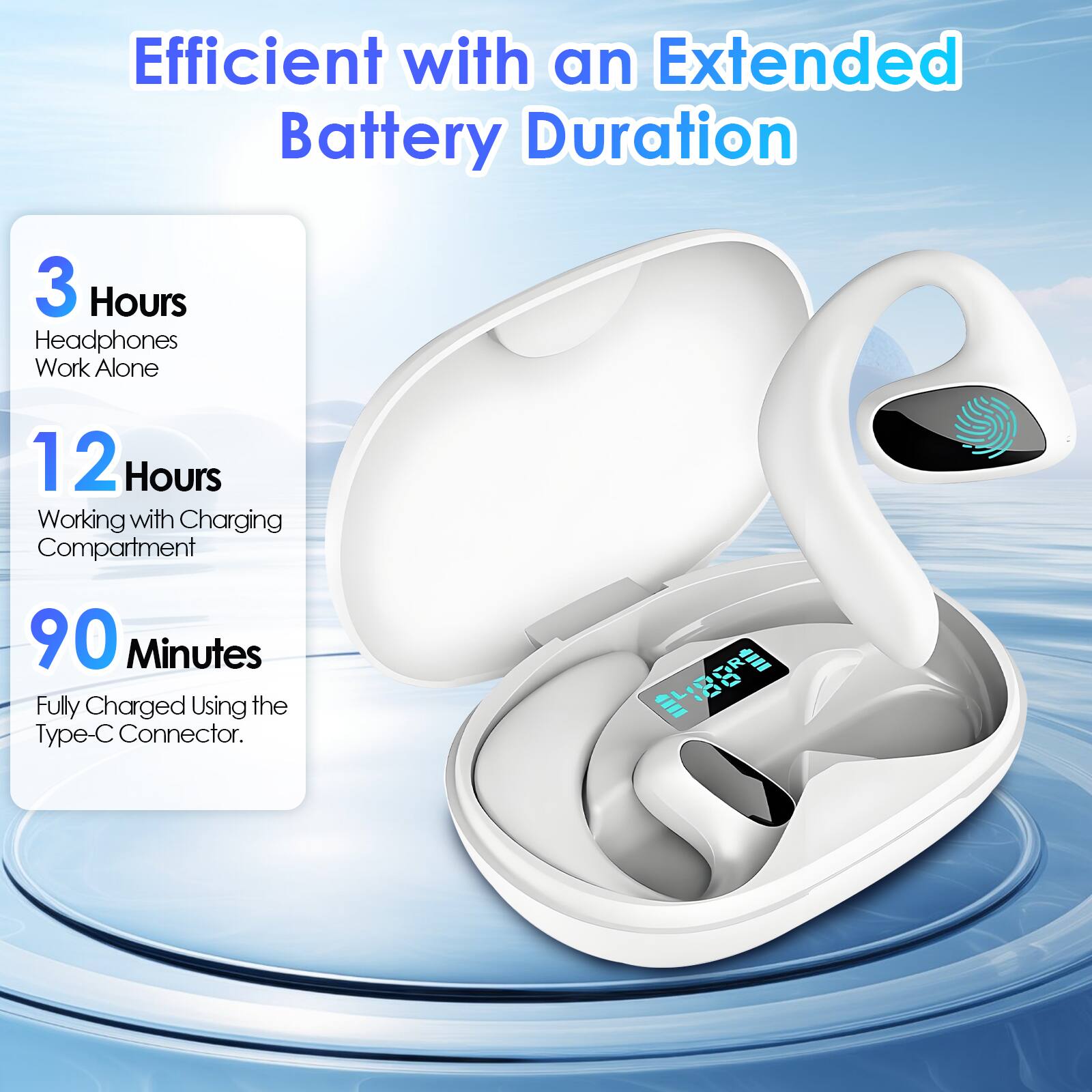 Efficient with an Extended Battery Duration

- 3 Hours: Headphones Work Alone
- 12 Hours: Working with Charging Compartment
- 90 Minutes: Fully Charged Using the Type-C Connector.
