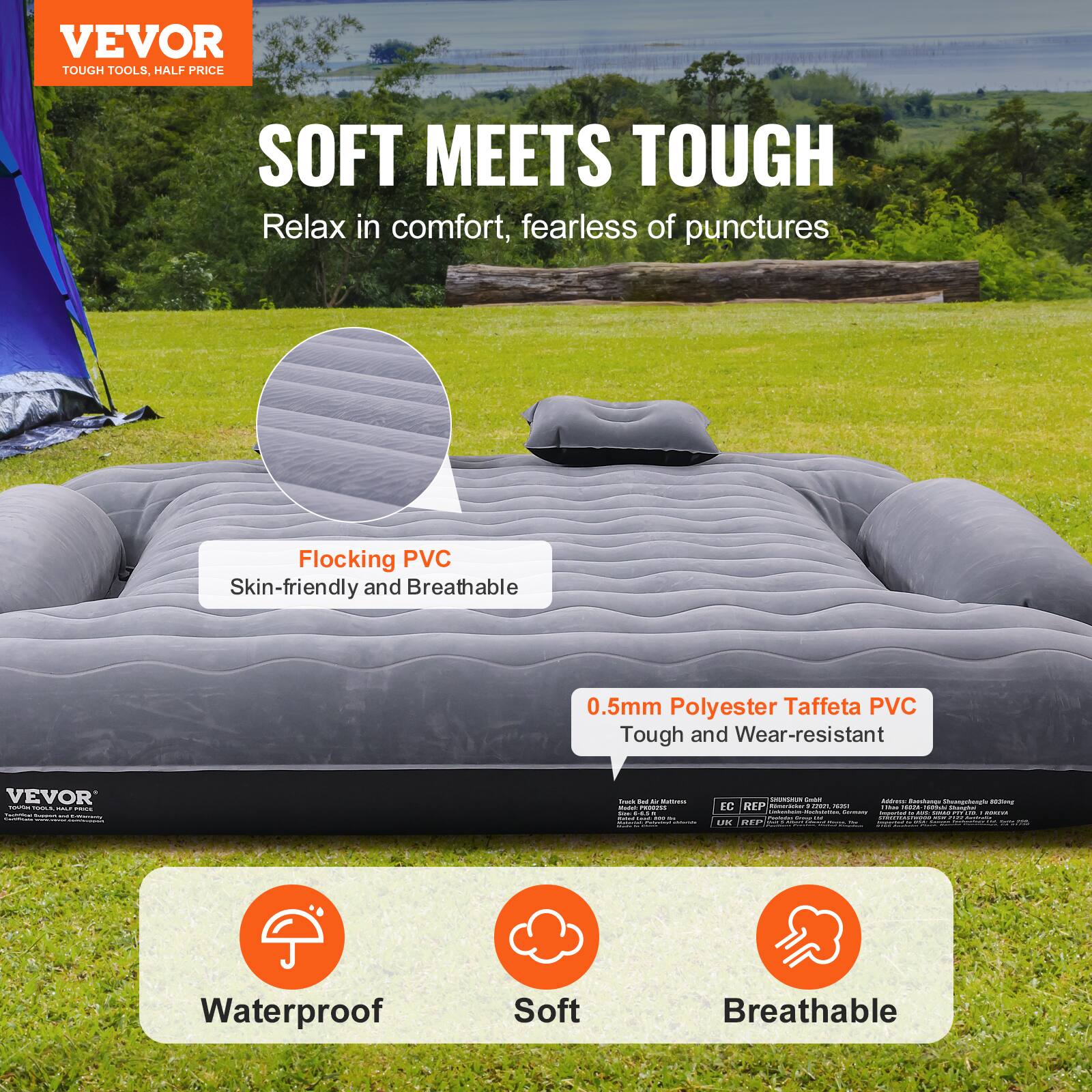 VEVOR TOUGH TOOLS, HALF PRICE

SOFT MEETS TOUGH
Relax in comfort, fearless of punctures

Flocking PVC
Skin-friendly and Breathable

0.5mm Polyester Taffeta PVC
Tough and Wear-resistant

Waterproof
Soft
Breathable