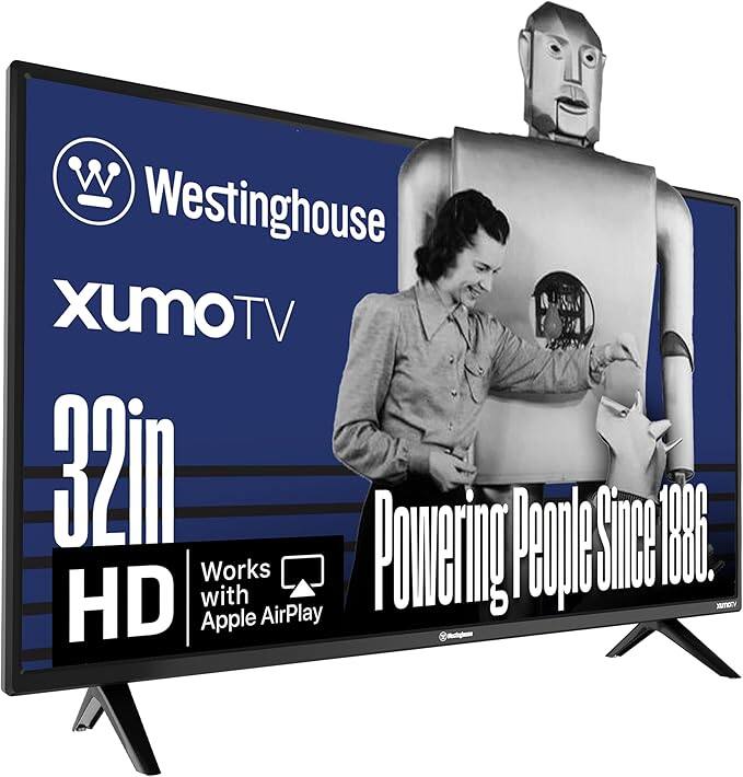 Westinghouse  
Xumo TV  
32in HD  
Works with Apple AirPlay  
Powering People Since 1886
