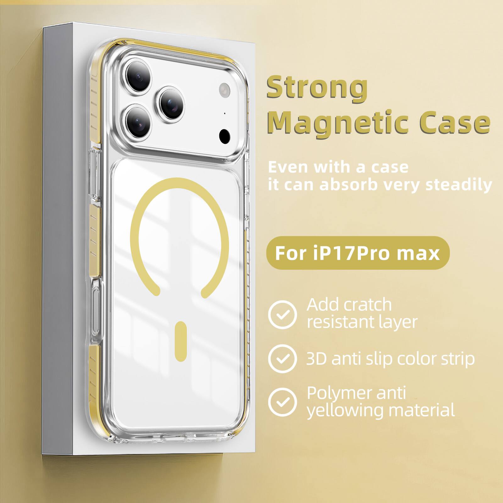 Strong Magnetic Case  
Even with a case it can absorb very steadily  

For i17Pro max  

- Add scratch resistant layer  
- 3D anti slip color strip  
- Polymer anti yellowing material