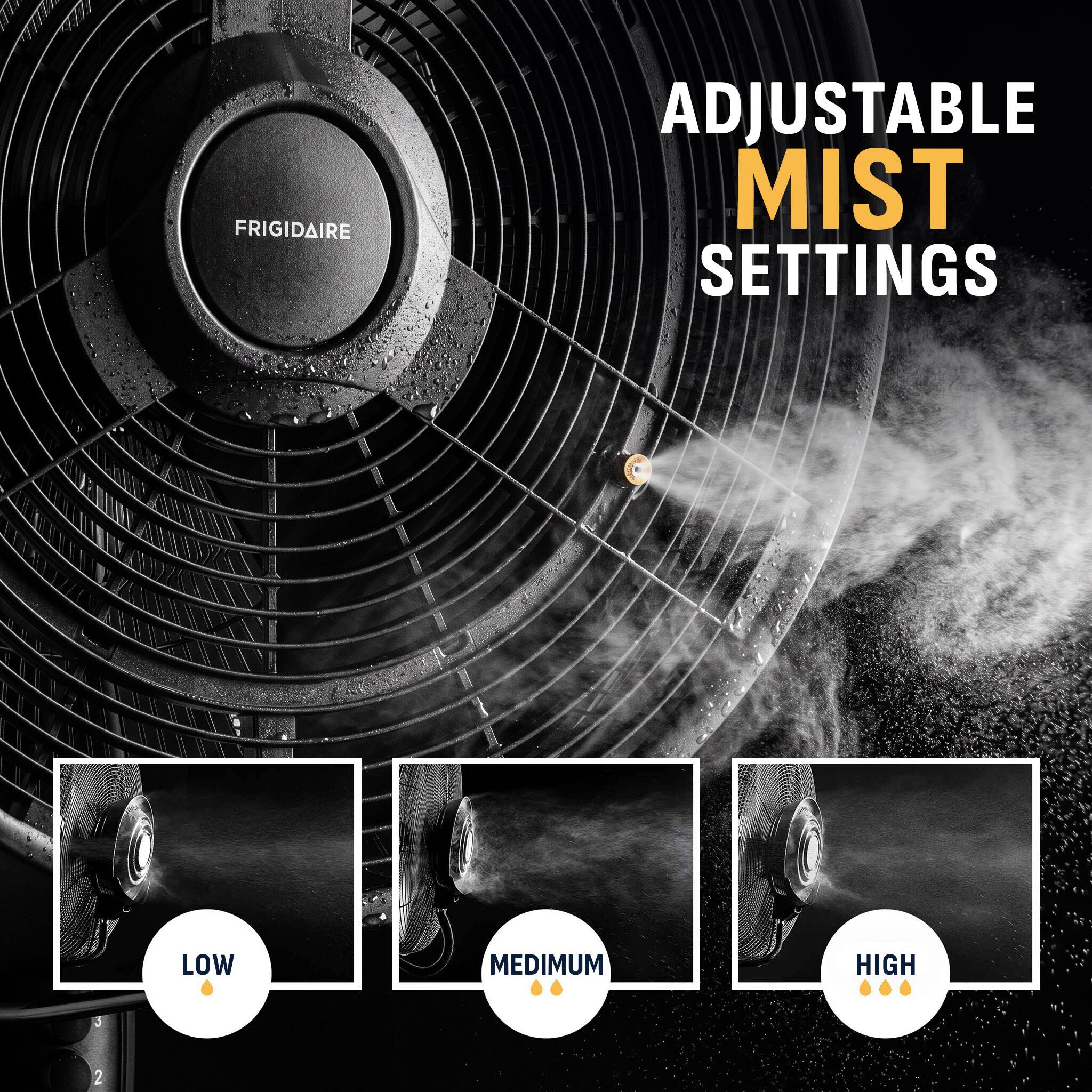 FRIGIDAIRE  
ADJUSTABLE MIST SETTINGS  
LOW  
MEDIUM  
HIGH