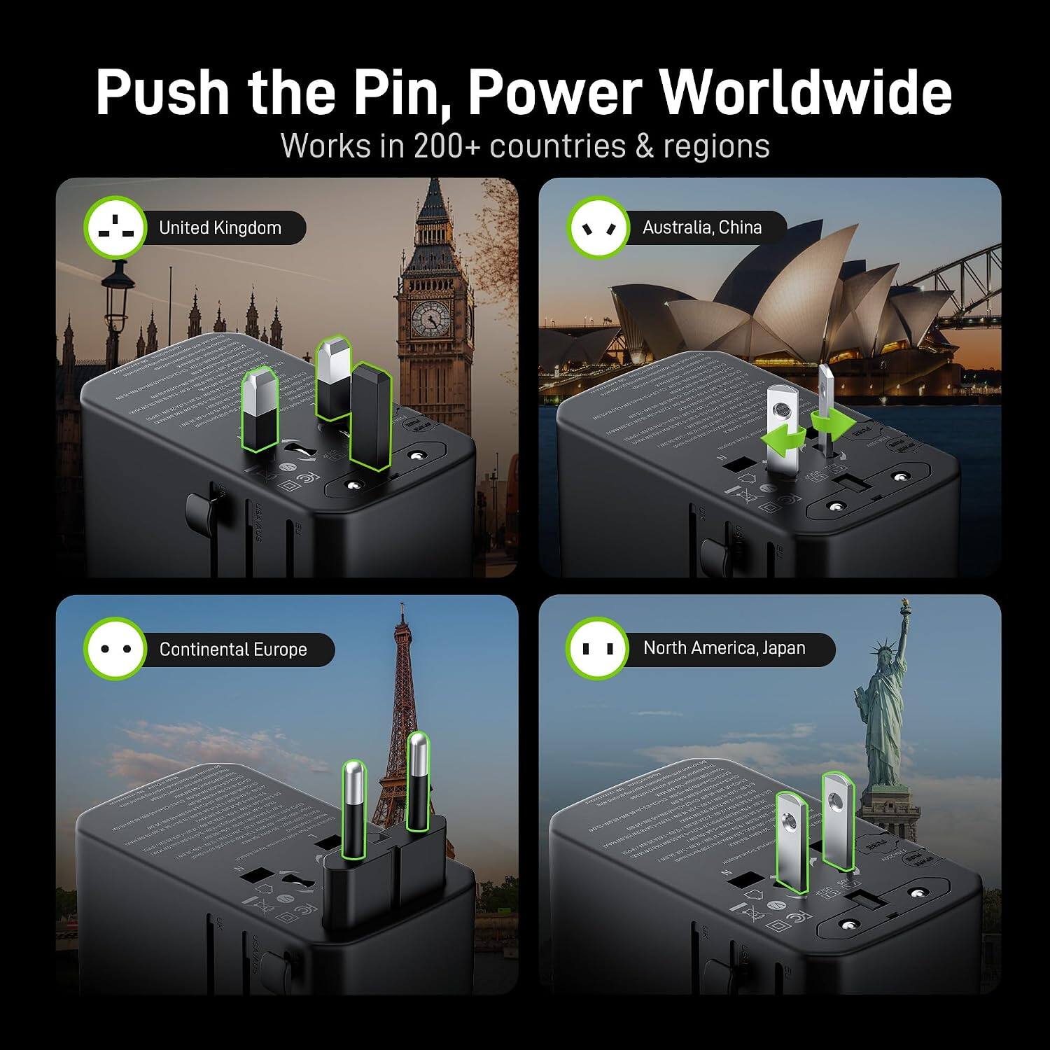 Push the Pin, Power Worldwide  
Works in 200+ countries & regions  
United Kingdom  
Australia, China  
Continental Europe  
North America, Japan