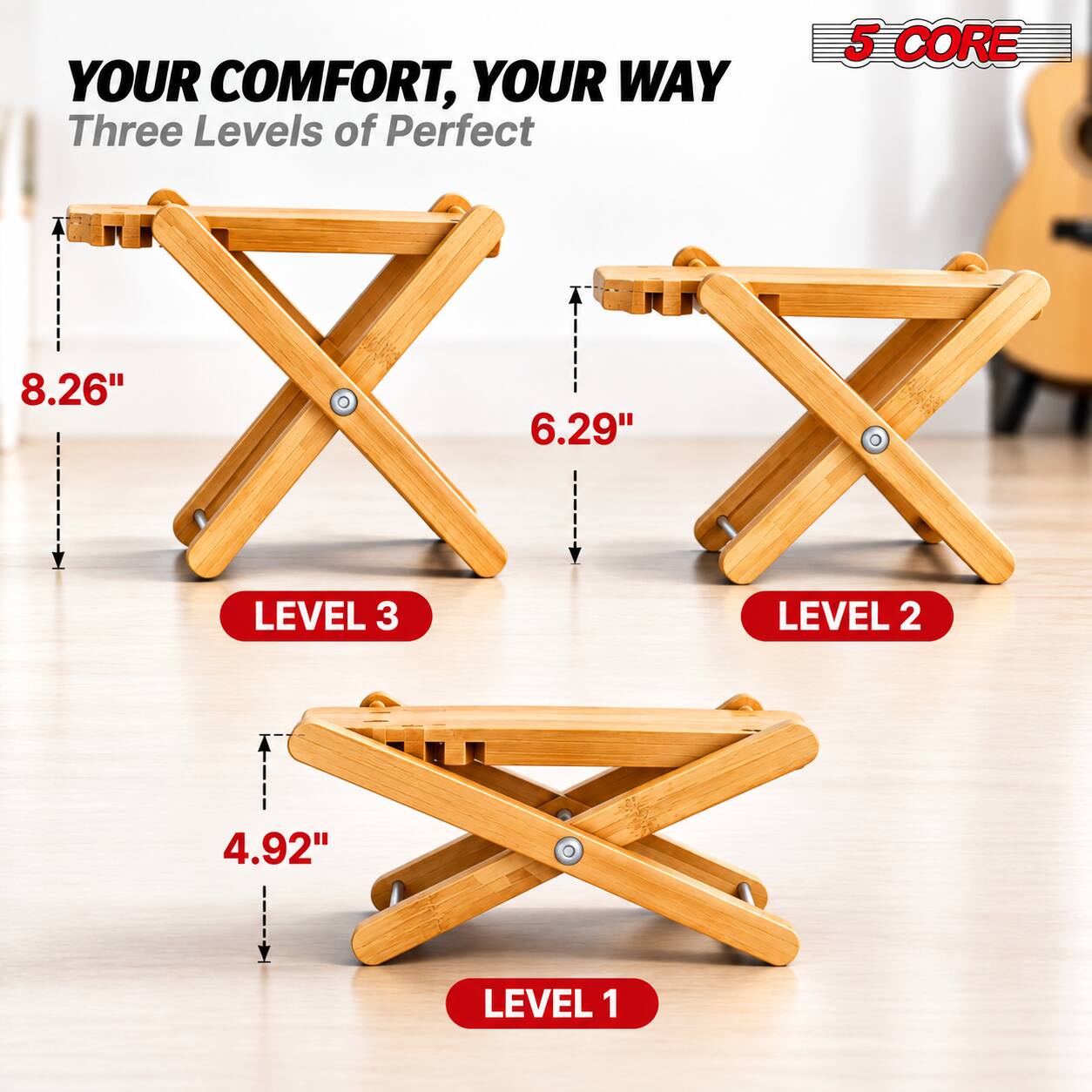 YOUR COMFORT, YOUR WAY  
Three Levels of Perfect  

5 CORE  

8.26"  
LEVEL 3  

6.29"  
LEVEL 2  

4.92"  
LEVEL 1