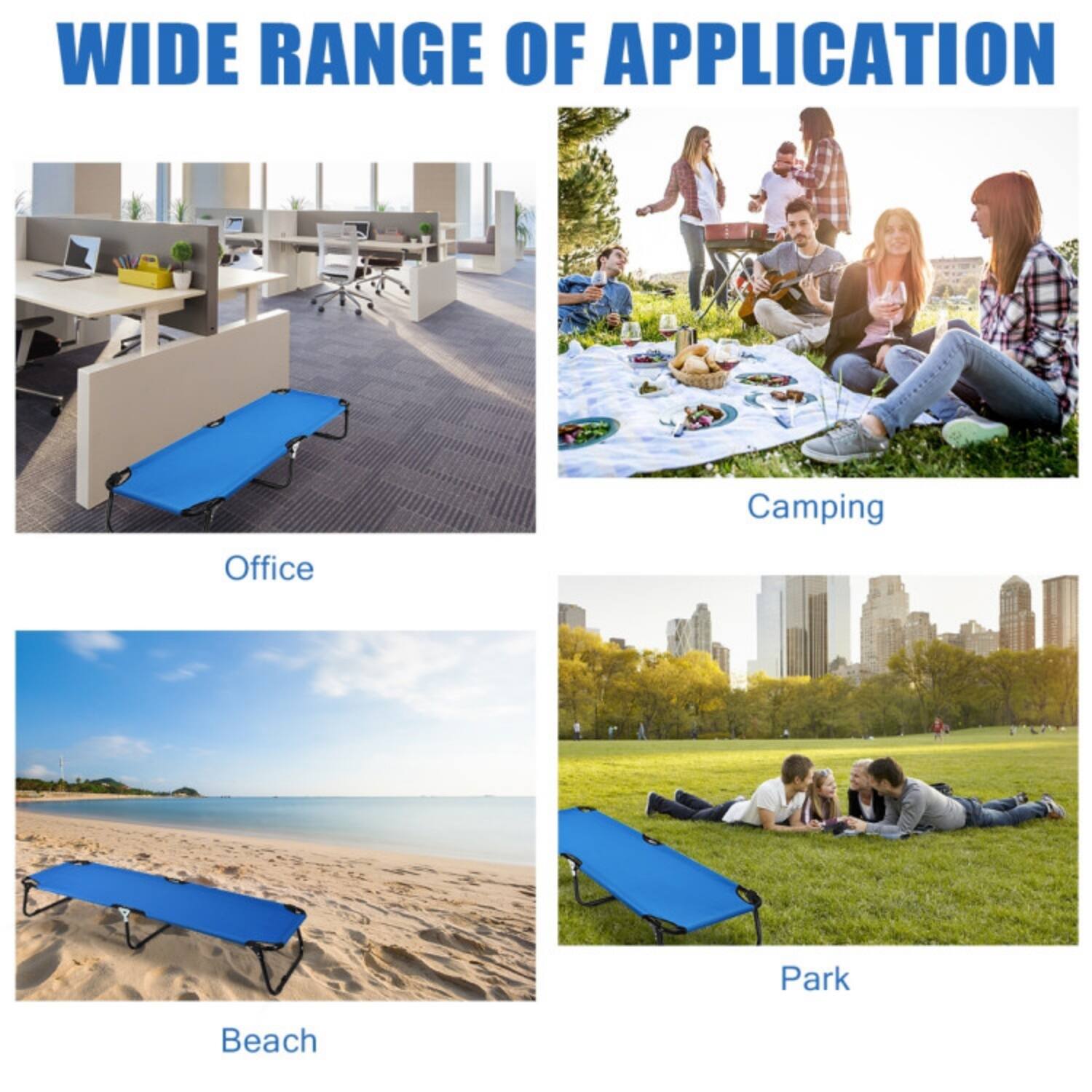 WIDE RANGE OF APPLICATION

Office  
Camping  
Park  
Beach