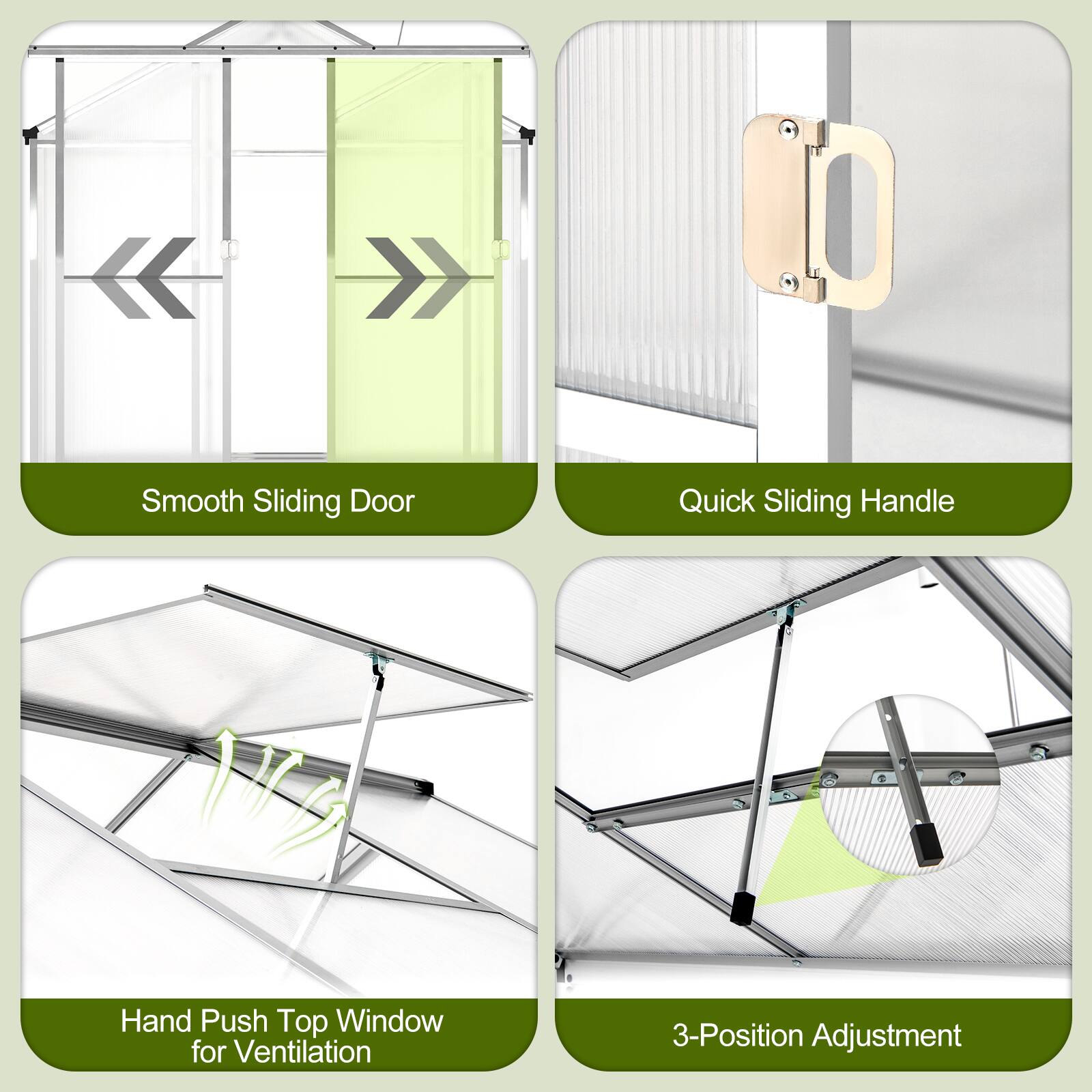 - Smooth Sliding Door
- Quick Sliding Handle
- Hand Push Top Window for Ventilation
- 3-Position Adjustment