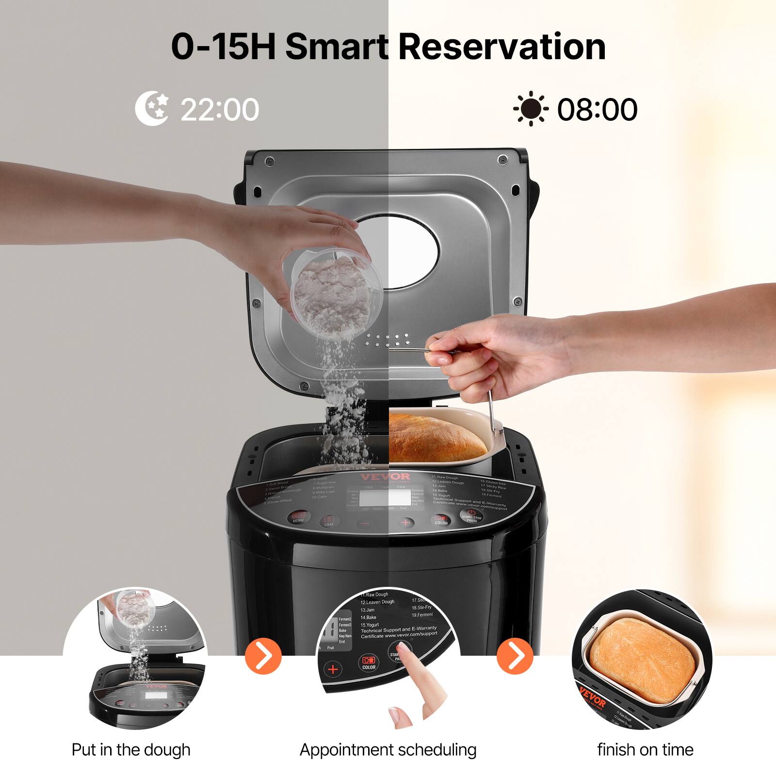 0-15H Smart Reservation

22:00
08:00

publicy of
VEVOR Are Soogle 12 Lease - it DistRibute regin Rectiver Support Celificafe and by comment University
cookie
Tax Dough #Leaver Dough S a daily 2. mL 1 Forment And 3 Bake Amed Yogurt IN fectinical Support and E-Woyranty Cartificale are vevor com/support
FOR 10
ml +

XI COLOR
zu
VEVOR

Put in the dough
Appointment scheduling
finish on time