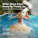 Wider Wave Area, Ready for Family Joy
Jet-Inspired Design for Wider Coverage.
3m Max Flow Width
2-3 Users Capacity