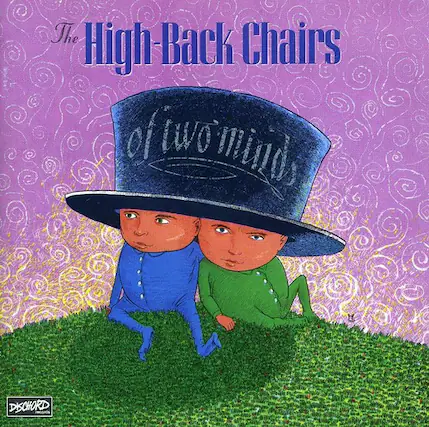 The High-Back Chairs
of Two Minds
DISCORD