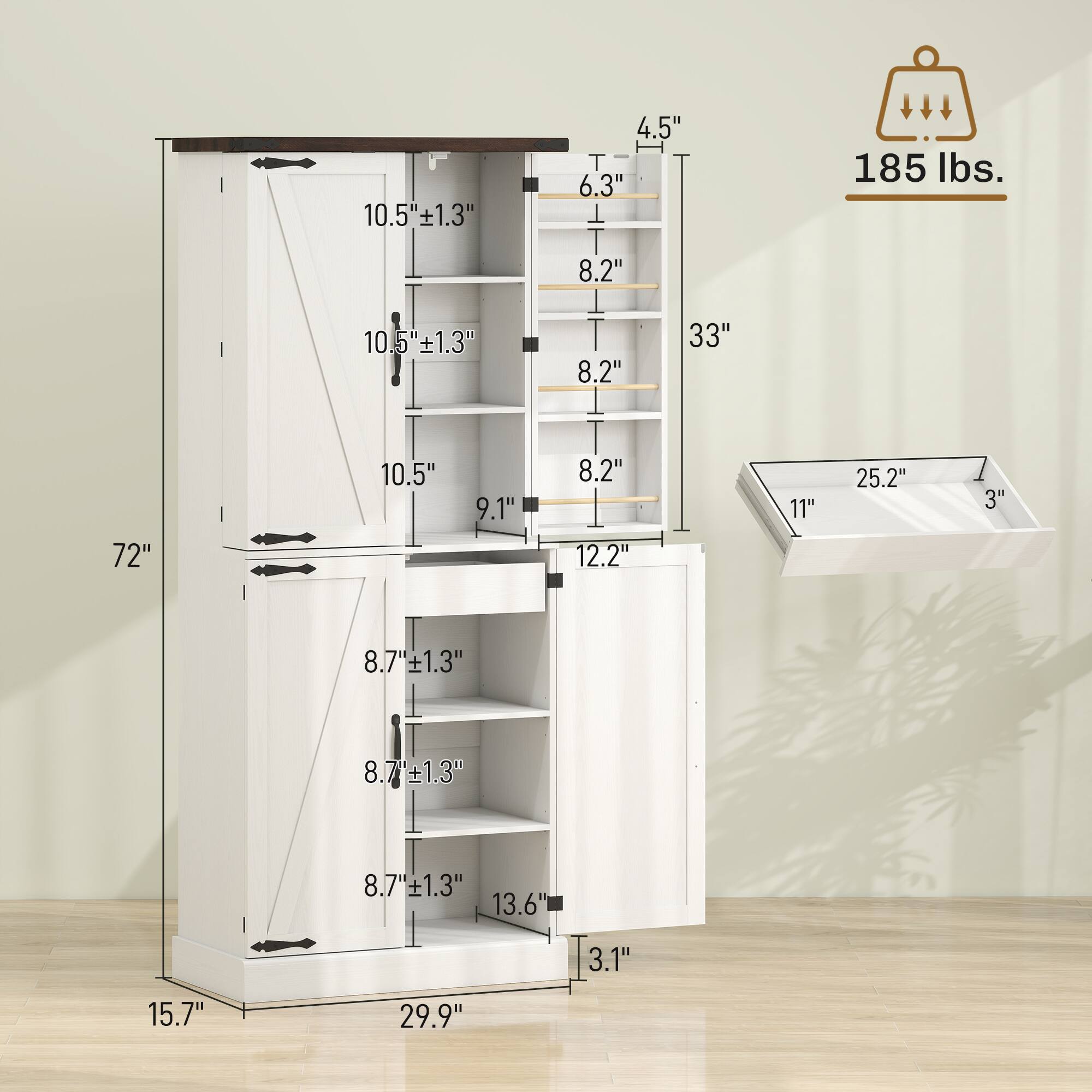 10.5" ±1.3"  
10.5" ±1.3"  
10.5"  
9.1"  
8.2"  
8.2"  
8.2"  
8.7" ±1.3"  
8.7" ±1.3"  
8.7" ±1.3"  
13.6"  
3.1"  
15.7"  
29.9"  
4.5"  
6.3"  
33"  
72"  
12.2"  
25.2"  
3"  
185 lbs.