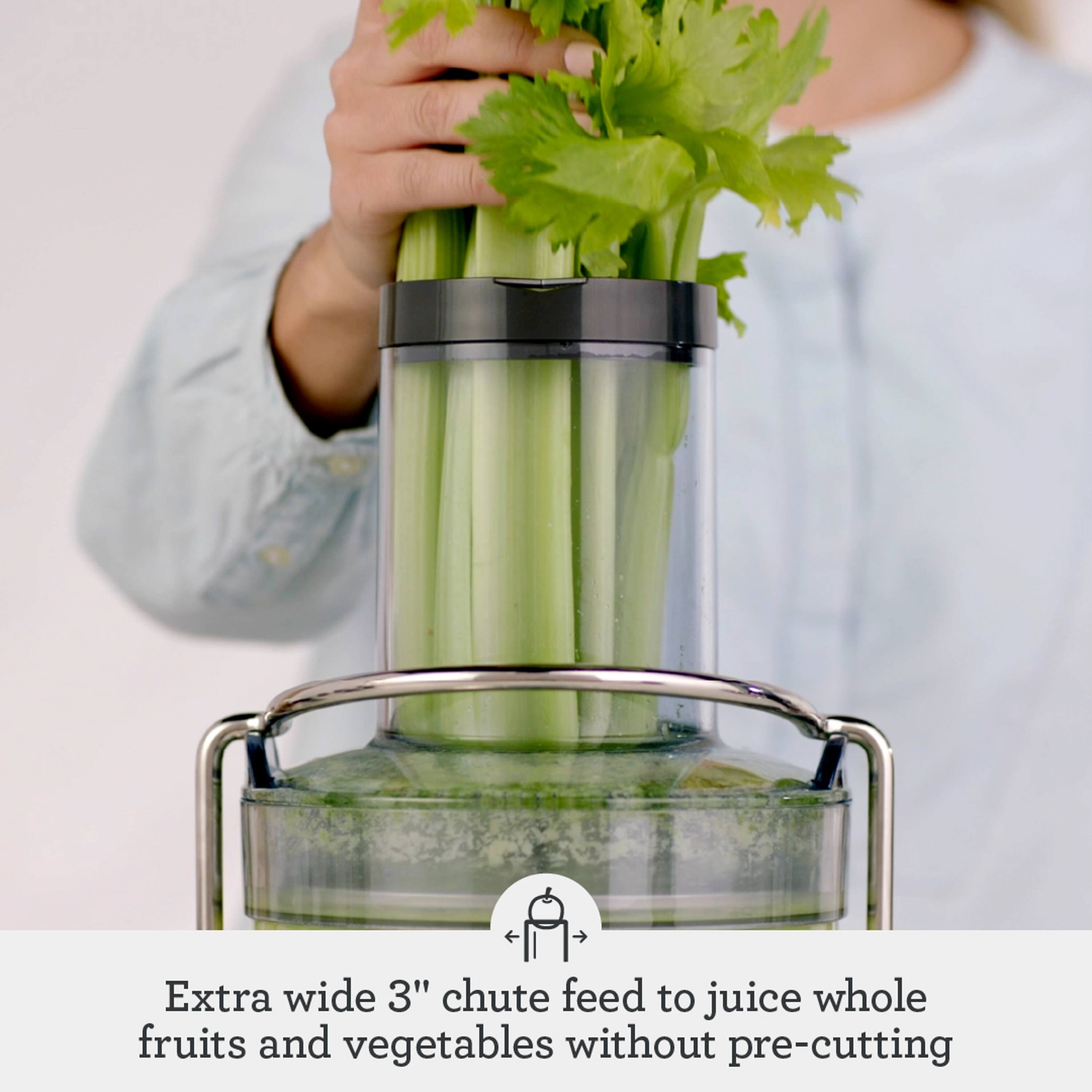 Extra wide 3" chute feed to juice whole fruits and vegetables without pre-cutting