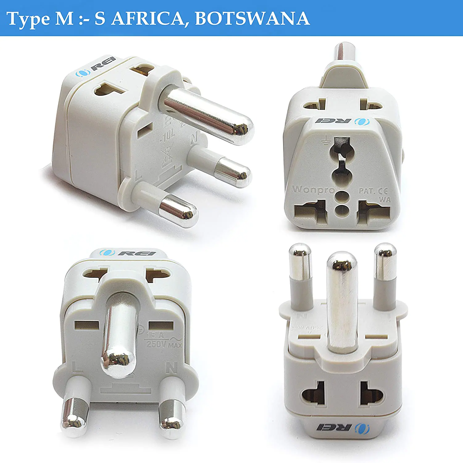 Type M: S AFRICA, BOTSWANA

- REI
- Wonpro
- PAT. CE
- WA
- 15A
- 250V MAX
