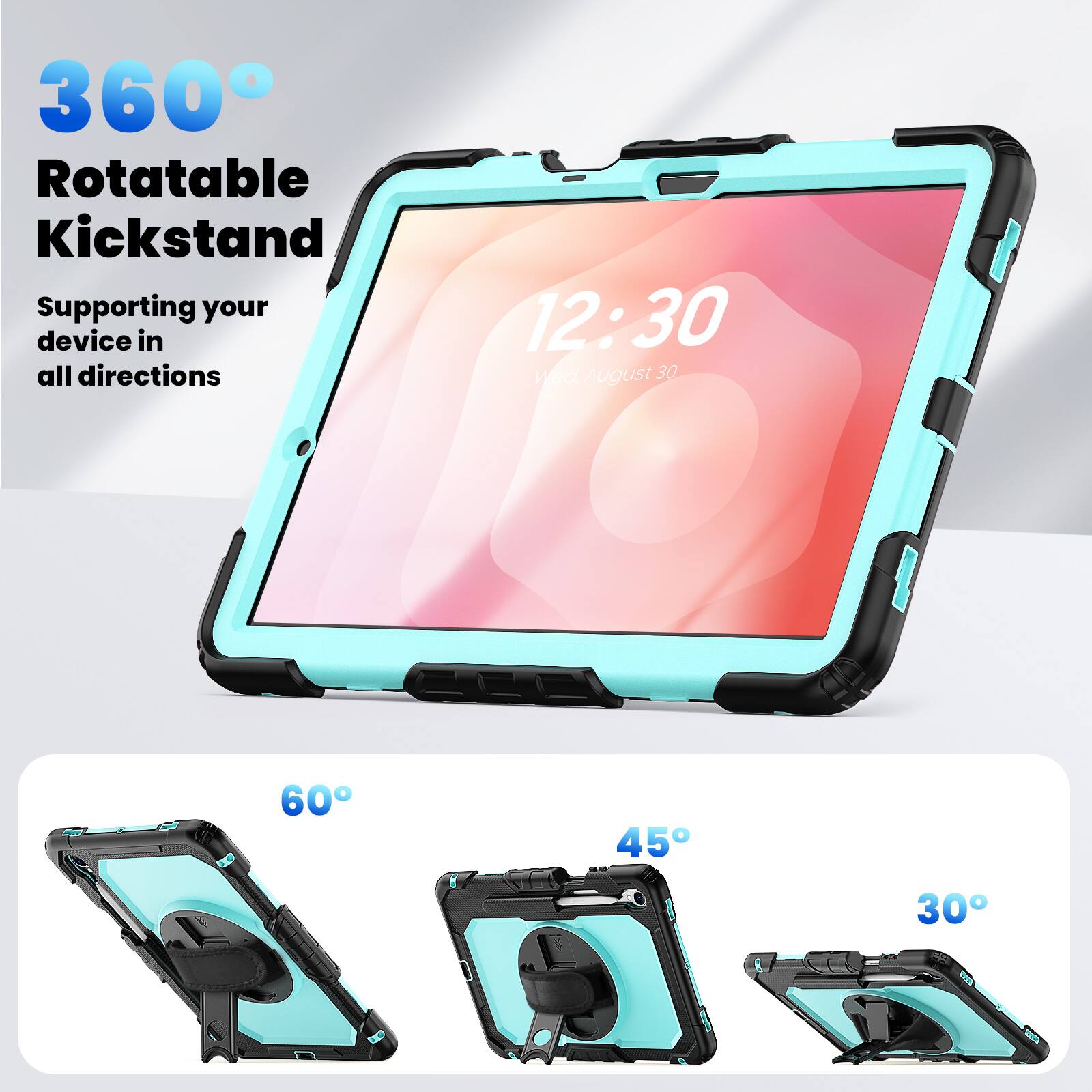 360° Rotatable Kickstand  
Supporting your device in all directions  

12:30  
Wed, August 30  

60°  
45°  
30°