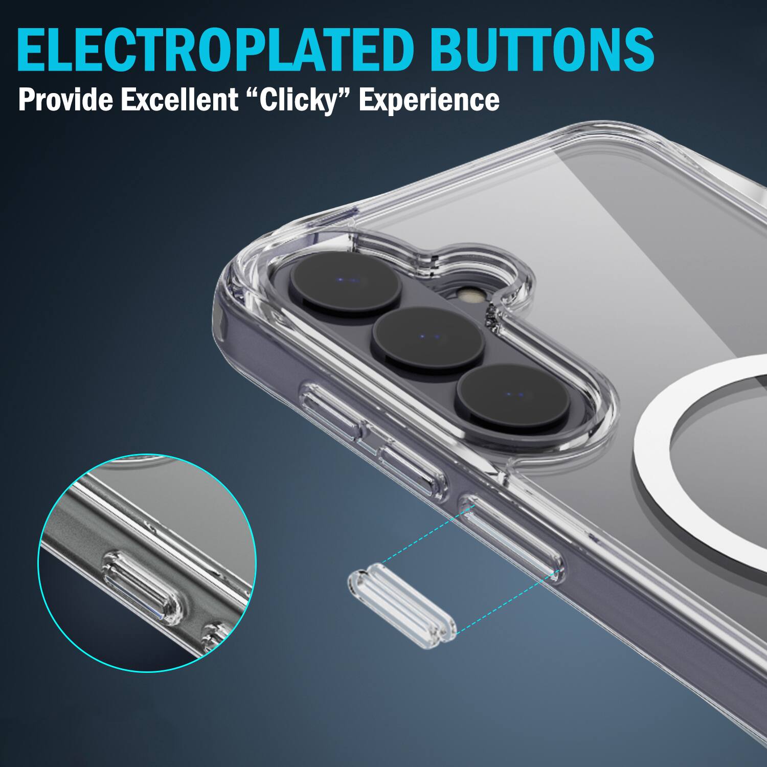 ELECTROPLATED BUTTONS  
Provide Excellent "Clicky" Experience