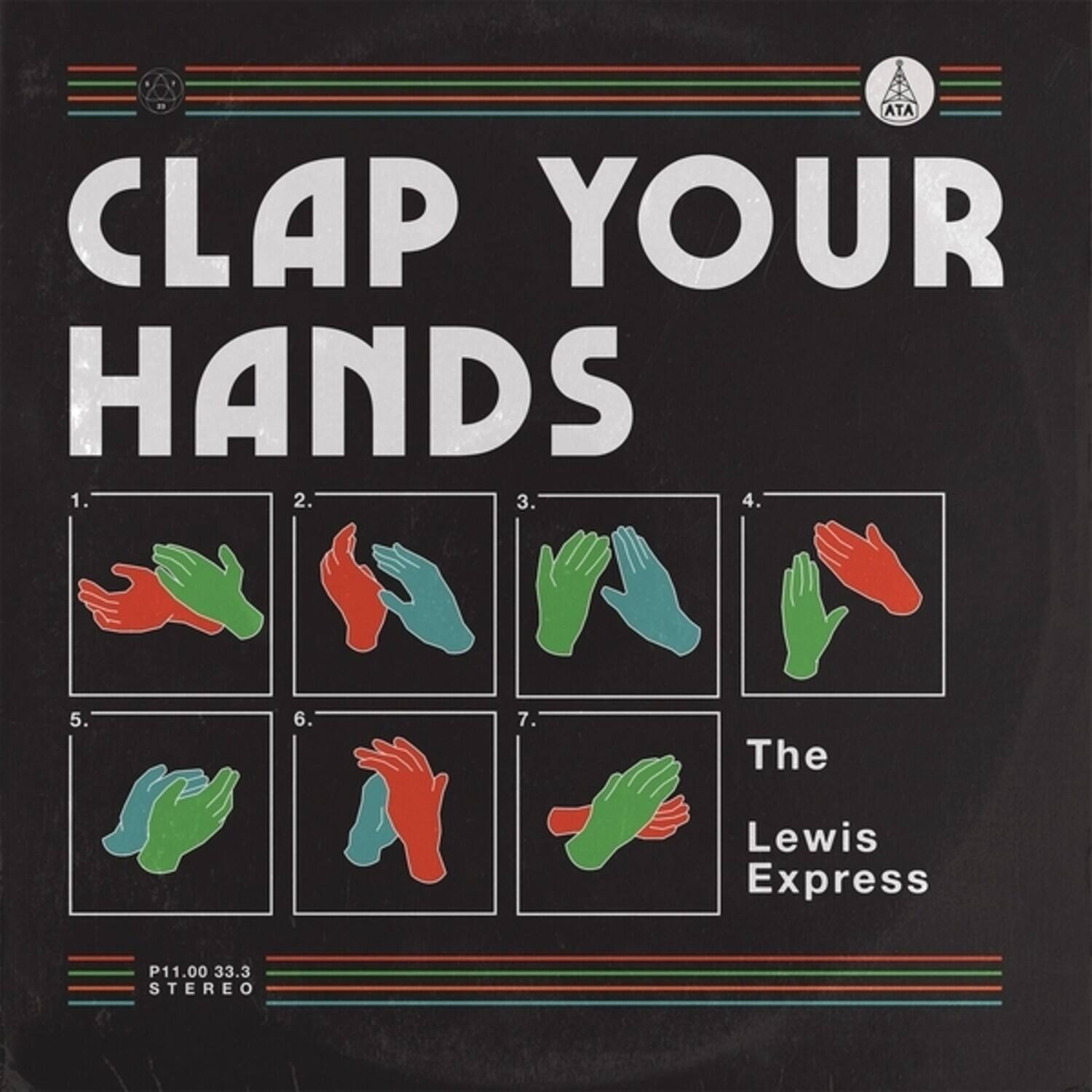 CLAP YOUR HANDS

1.  
2.  
3.  
4.  
5.  
6.  
7.  

The Lewis Express

P11.00 33.3 STEREO