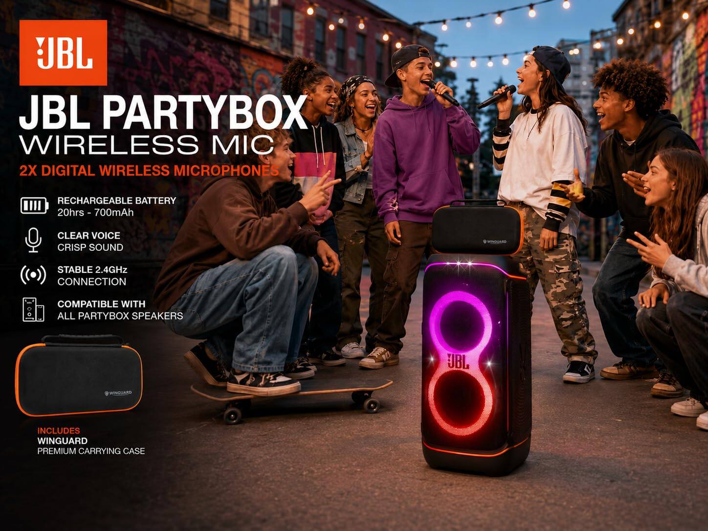 JBL PARTYBOX WIRELESS MIC  
2X DIGITAL WIRELESS MICROPHONES  
RECHARGEABLE BATTERY 20hrs - 700mAh  
CLEAR VOICE CRISP SOUND  
STABLE 2.4GHz CONNECTION  
COMPATIBLE WITH ALL PARTYBOX SPEAKERS  
INCLUDES WINGUARD PREMIUM CARRYING CASE