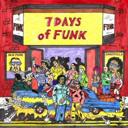 7 DAYS of FUNK

FUNK 7

FUNK DAM FUNK

SHOOPZILLA

PAM FUNK