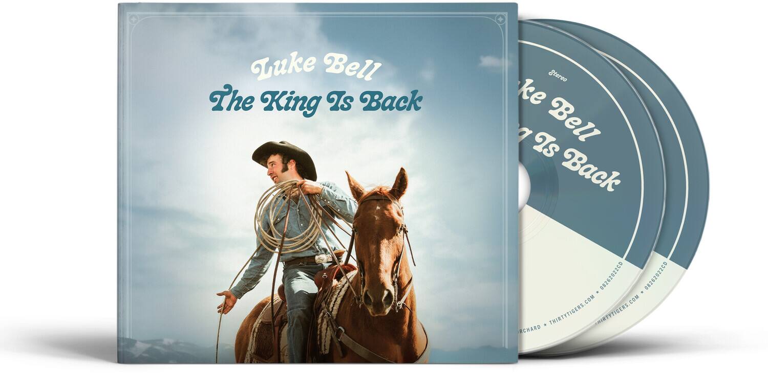 Luke Bell  
The King Is Back  

Stereo  
08262022CD  

THIRTYTIGERS.COM  
IRTYTIGERS.COM  

RCHARD