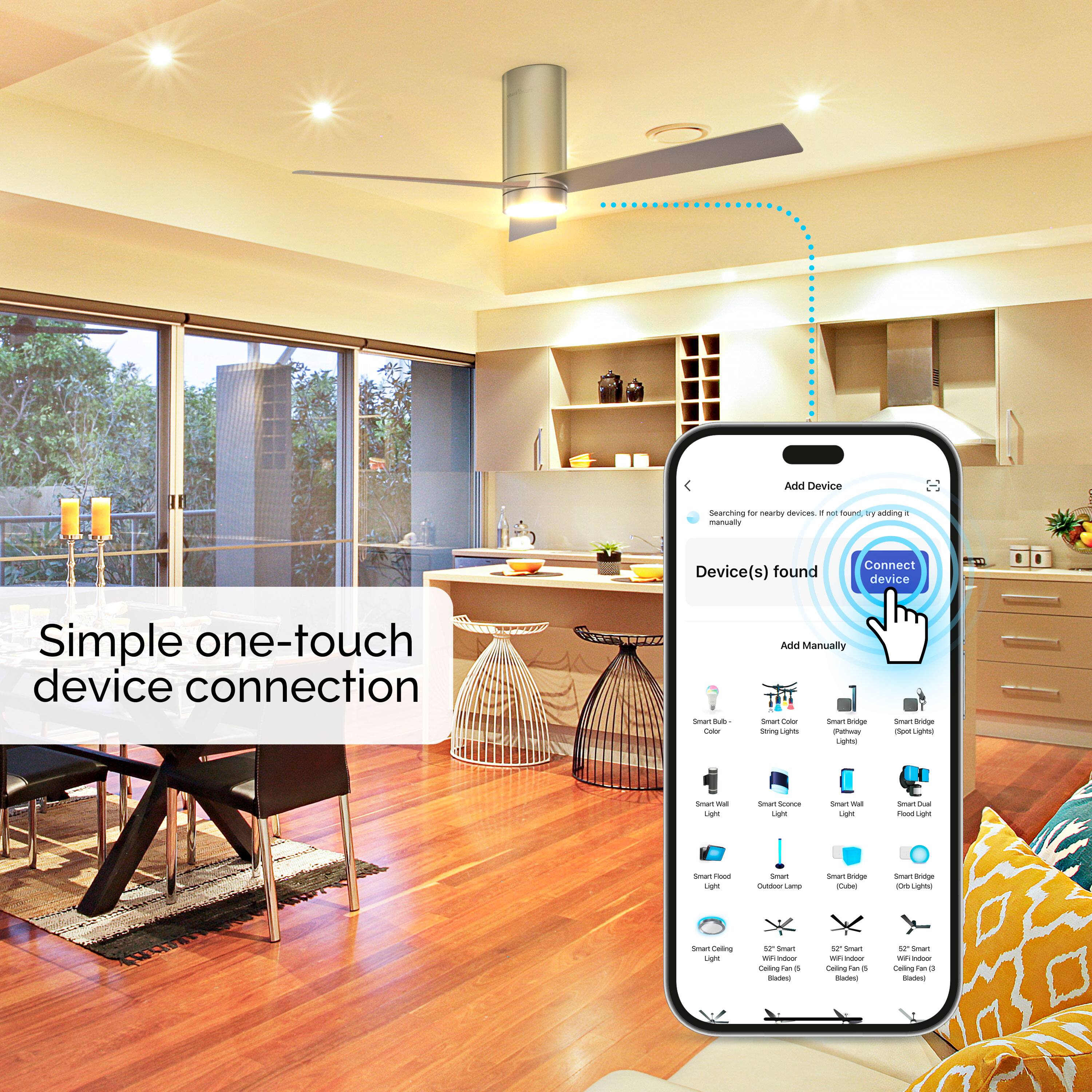 Add Device Searching for nearby devices. If not found, try adding it manually. Device(s) found. Connect device. Simple one-touch device connection. Add Manually. Smart bulb. Smart Color Light. Smart Bridge. Smart Speaker. Smart Wall Light. Smart Flood Light. Smart Outdoor Lamp. Smart Ceiling Light. Smart Bridge (Cat. Light). Smart Wall Light. Smart Fan. Smart Window Blinds. Smart Window Blinds (Cat. Light). Smart Ceiling Light.