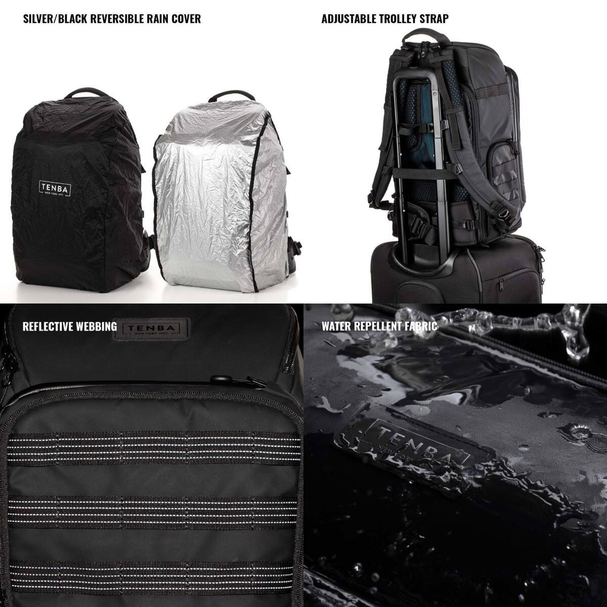 SILVER/BLACK REVERSIBLE RAIN COVER  
ADJUSTABLE TROLLEY STRAP  
REFLECTIVE WEBBING  
WATER REPELLENT FABRIC  
TENBA