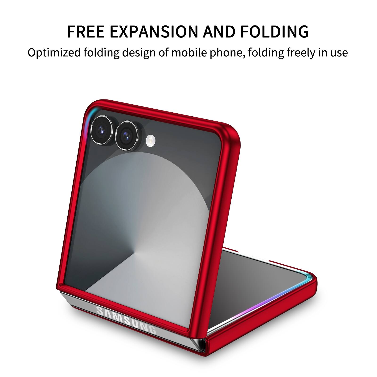 FREE EXPANSION AND FOLDING  
Optimized folding design of mobile phone, folding freely in use  
SAMSUNG