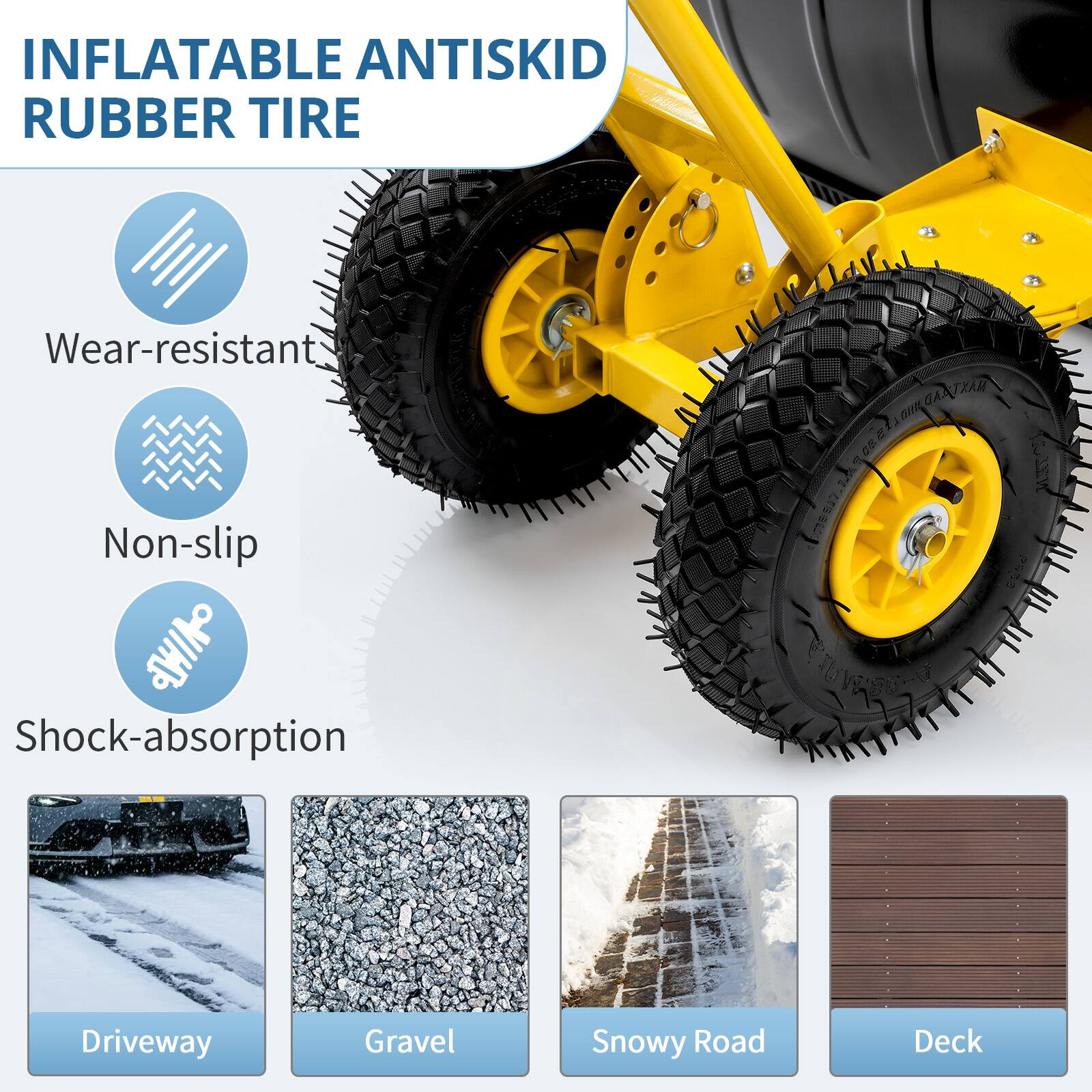 INFLATABLE ANTISKID RUBBER TIRE

- Wear-resistant
- Non-slip
- Shock-absorption

Suitable for:
- Driveway
- Gravel
- Snowy Road
- Deck