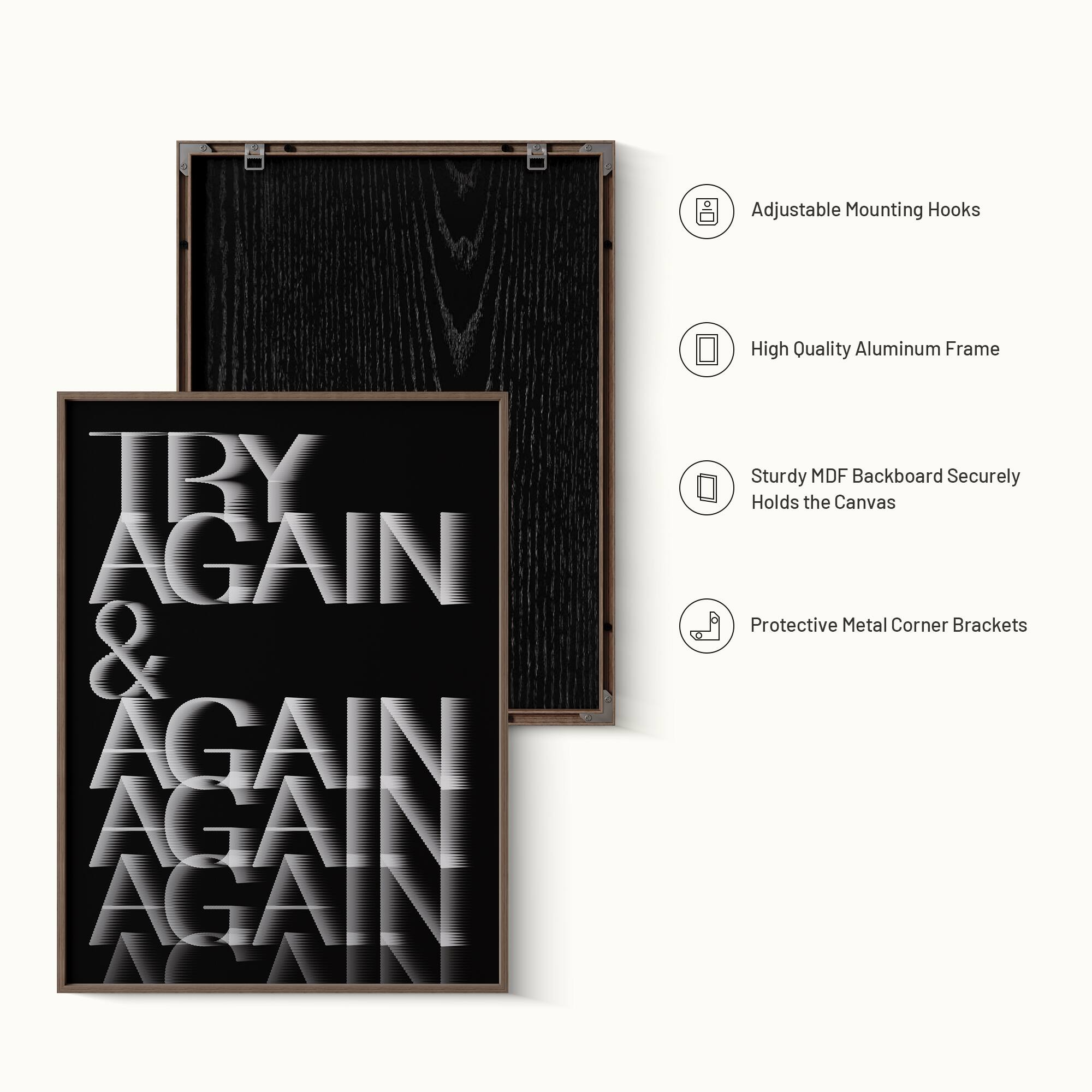 Adjustable Mounting Hooks  
High Quality Aluminum Frame  
Sturdy MDF Backboard Securely Holds the Canvas  
Protective Metal Corner Brackets
