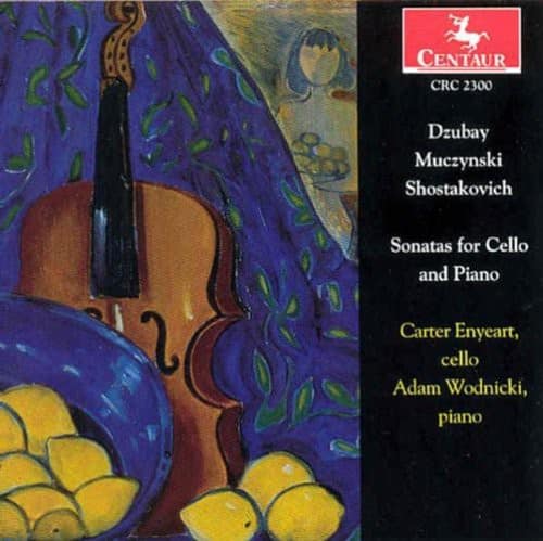 Dzubay / Muczynski / Shostakovich / Wodnicki - Cello Sonatas   - COMPACT DISCS [CD] price history on PriceWatchPro