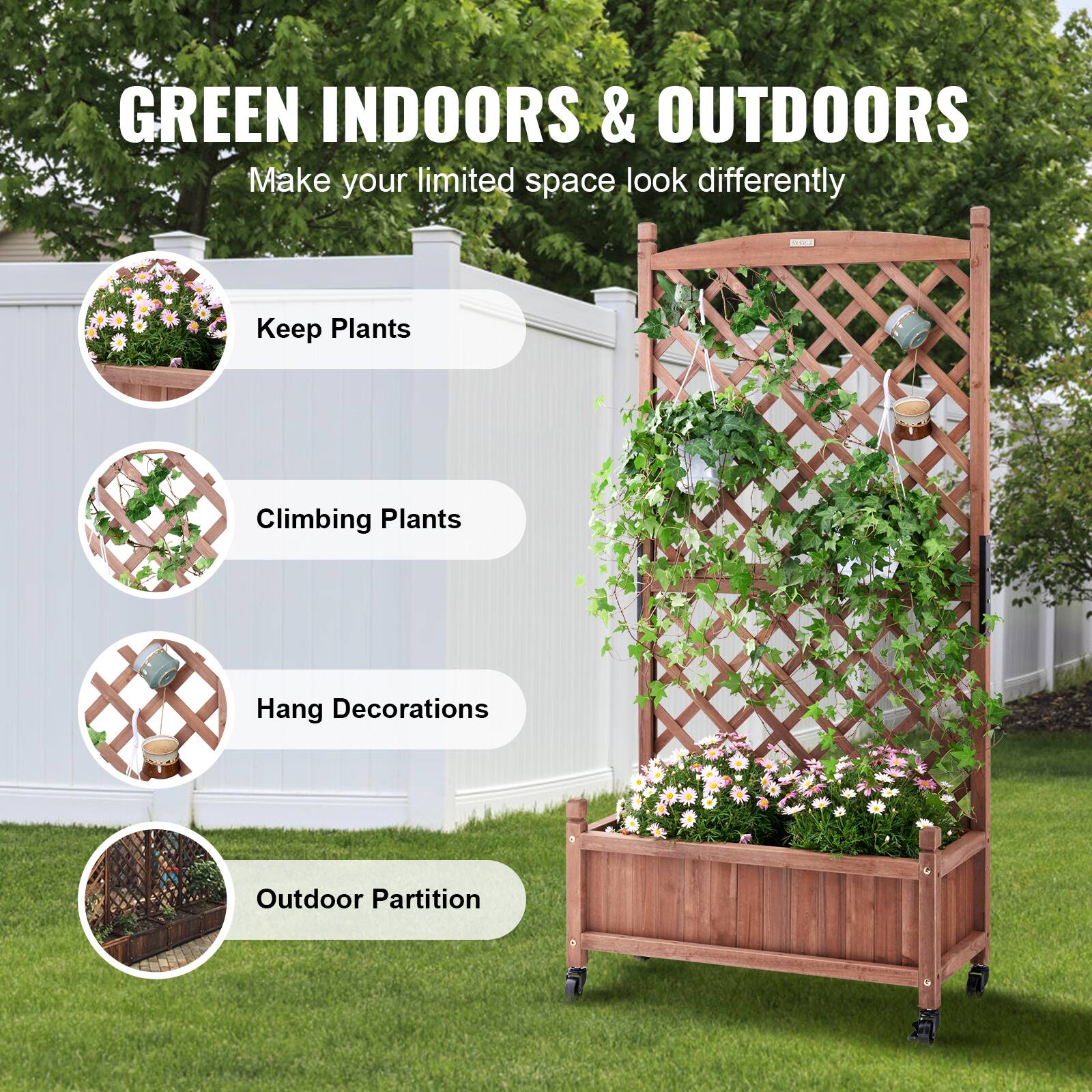GREEN INDOORS & OUTDOORS
Make your limited space look differently

Keep Plants
Climbing Plants
Hang Decorations
Outdoor Partition