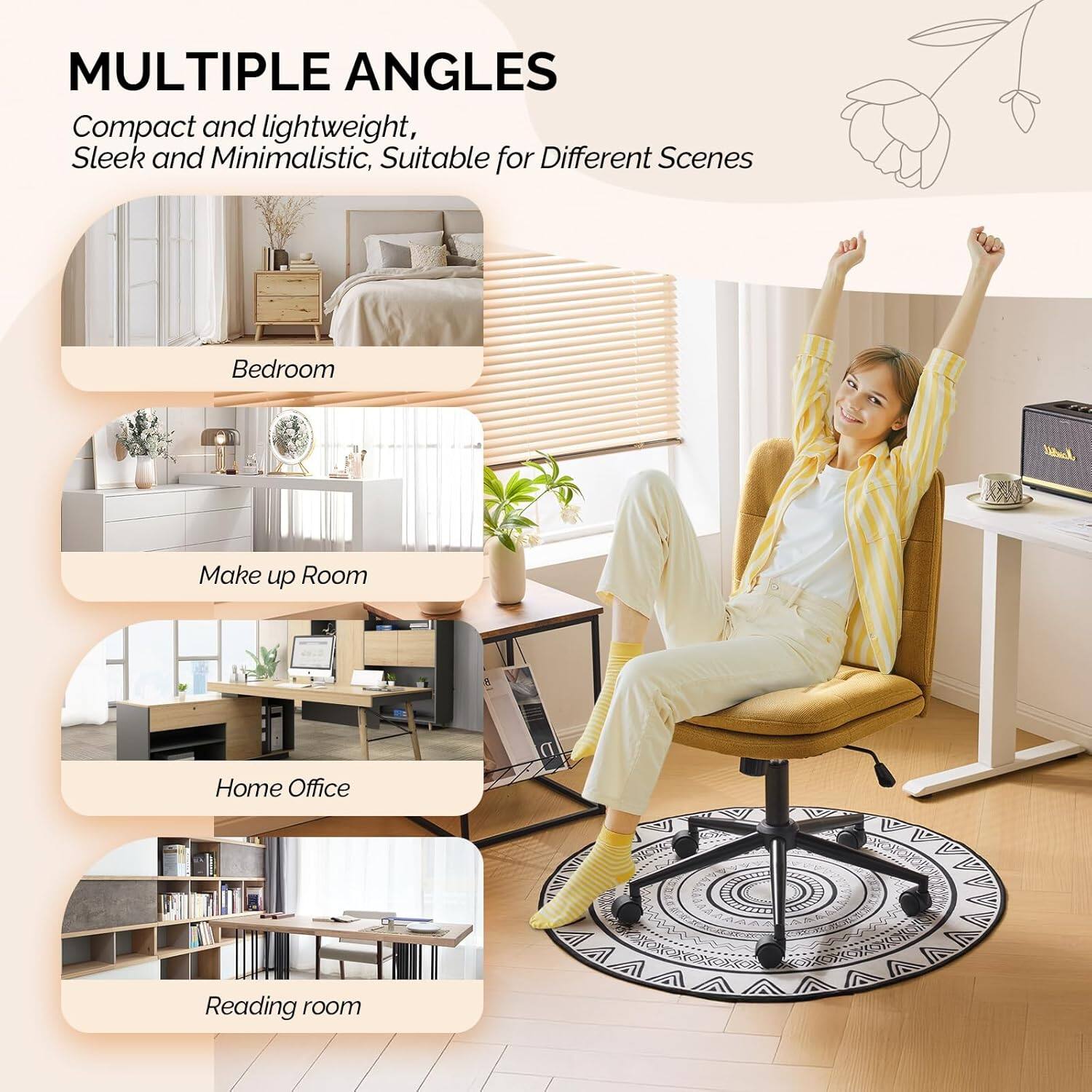 MULTIPLE ANGLES

Compact and lightweight, Sleek and Minimalistic, Suitable for Different Scenes

- Bedroom
- Make up Room
- Home Office
- Reading room