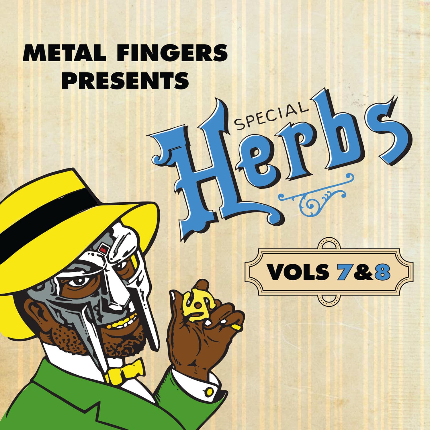 METAL FINGERS PRESENTS  
SPECIAL  
Herbs  
VOLS 7 & 8