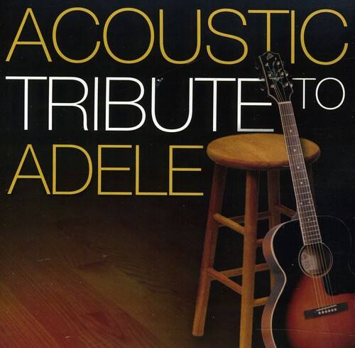 ACOUSTIC TRIBUTE TO ADELE