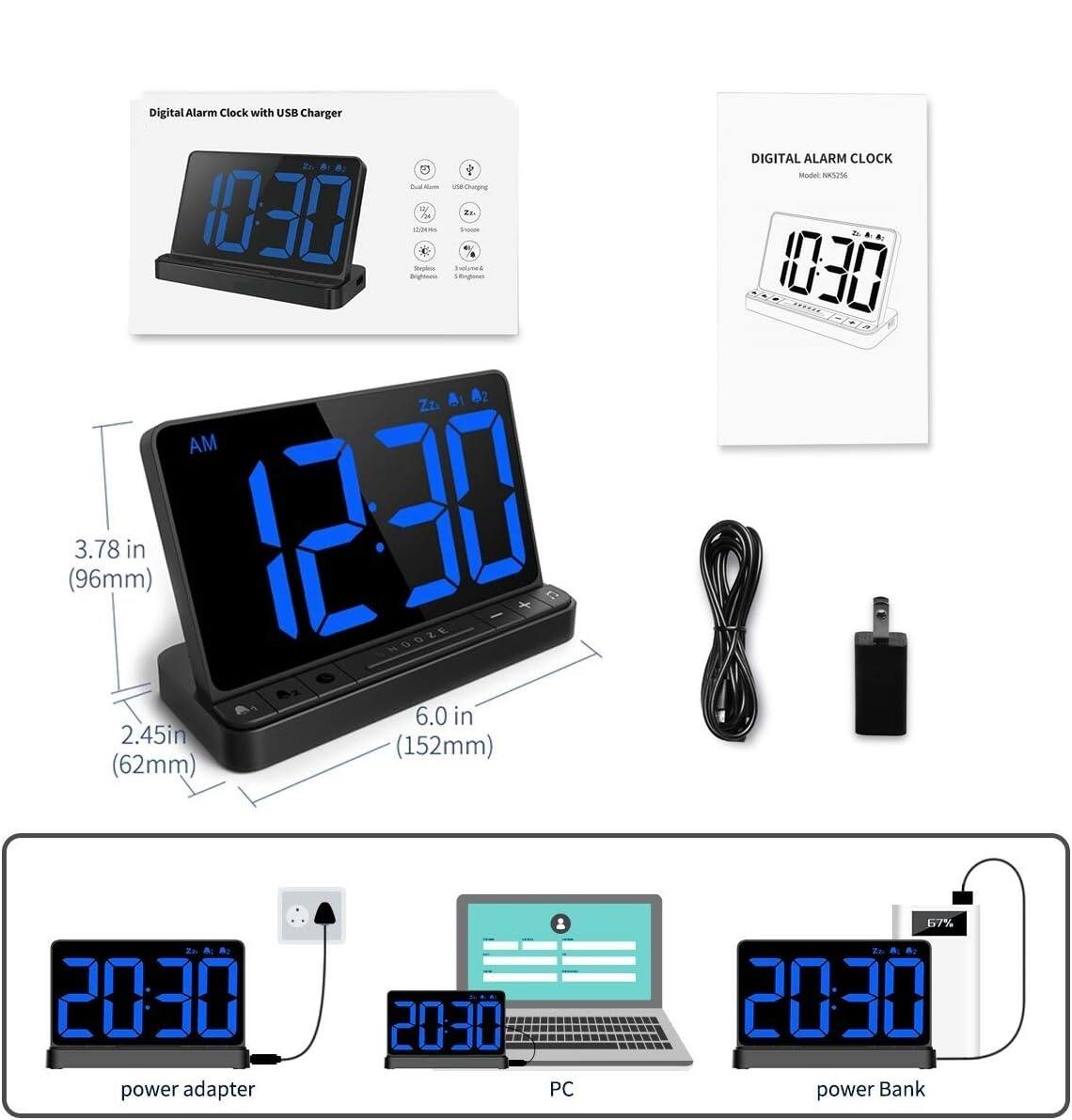 Digital Alarm Clock with USB Charger

- Model: S7A
- Dimensions: 3.78 in (96mm) x 2.45 in (62mm) x 6.0 in (152mm)
- Features:
  - Cold Alarm
  - USB Charging
  - 12/24 Hour Format
  - Snooze
  - Sleep Timer
  - USB Power Bank
- Power Adapter
- PC
- Power Bank

DIGITAL ALARM CLOCK
Model: S7A