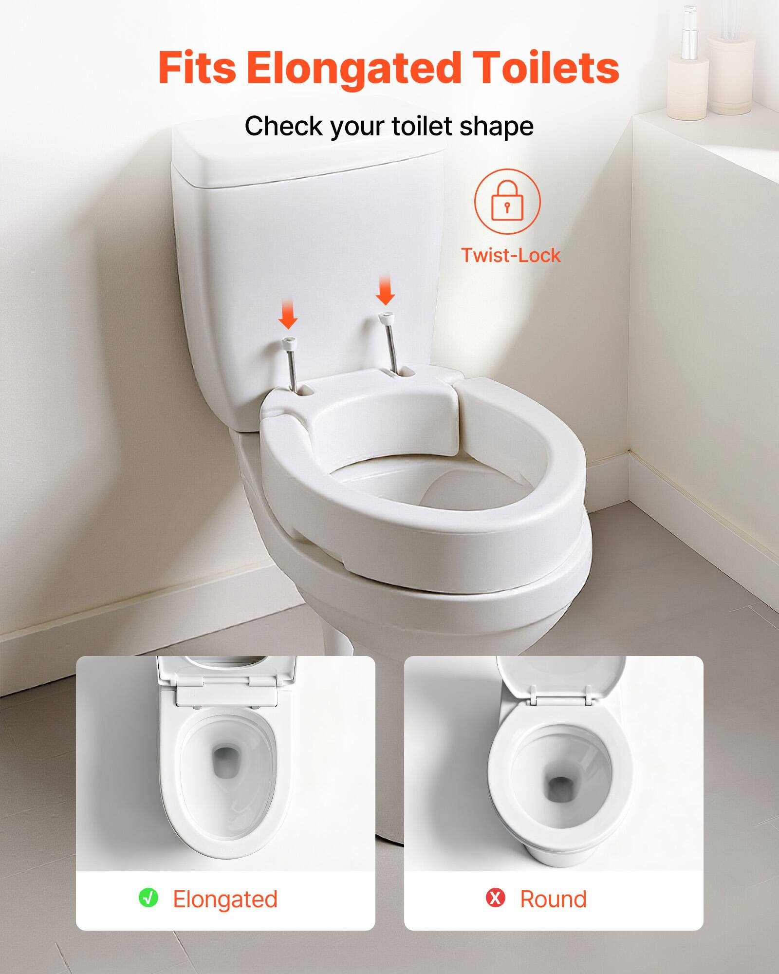 Fits Elongated Toilets

Check your toilet shape

Twist-Lock

Elongated

Round