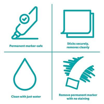 Permanent marker-safe  
Sticks securely, removes cleanly  
Clean with just water  
Remove permanent marker with no staining