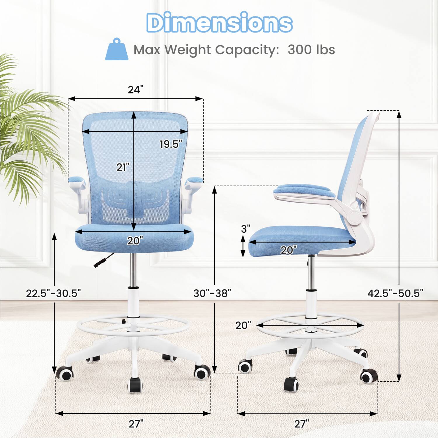 Dimensions  
Max Weight Capacity: 300 lbs  

24"  
19.5"  
21"  
20"  
3"  
20"  
22.5"-30.5"  
30"-38"  
42.5"-50.5"  
20"  
27"  
27"