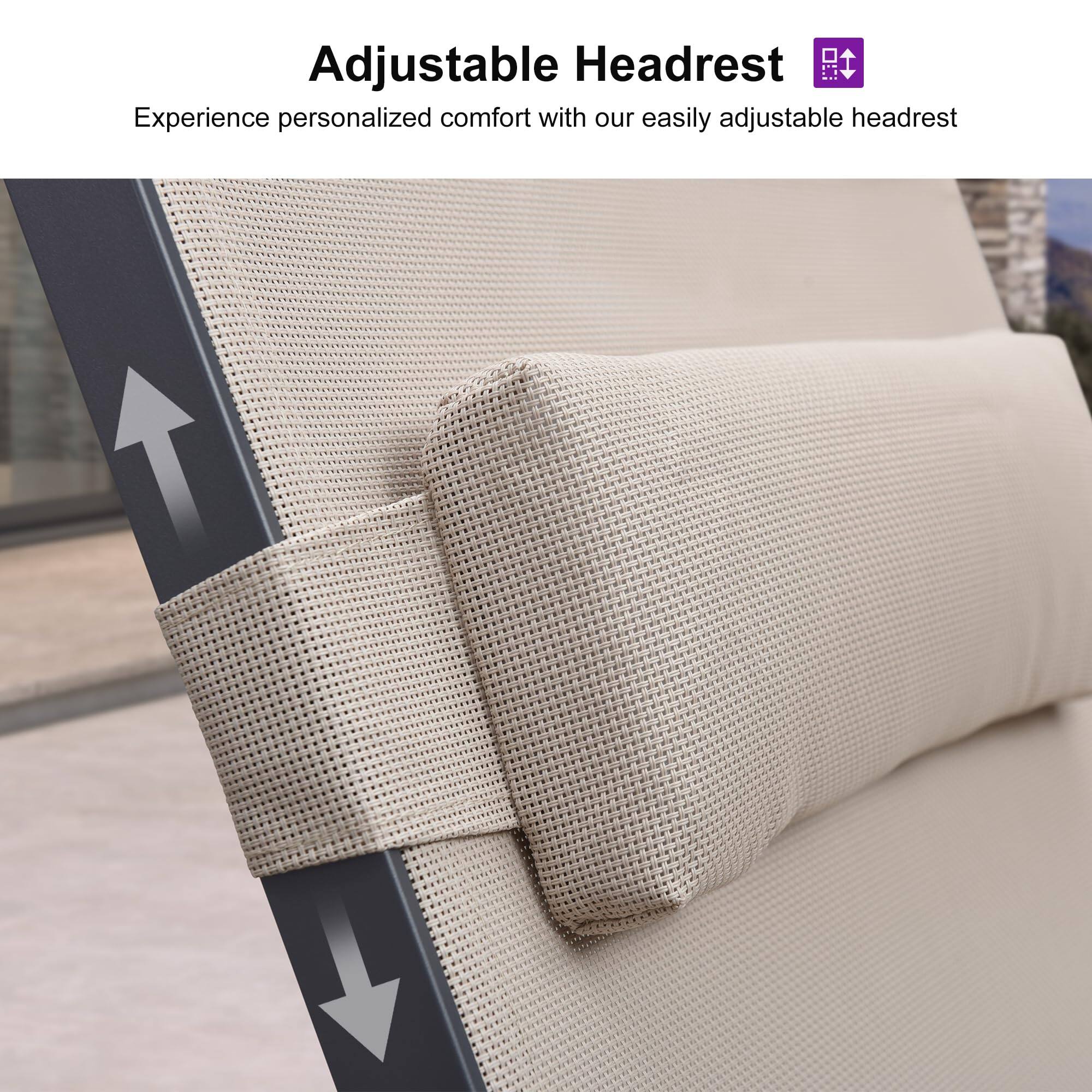 Adjustable Headrest  
Experience personalized comfort with our easily adjustable headrest
