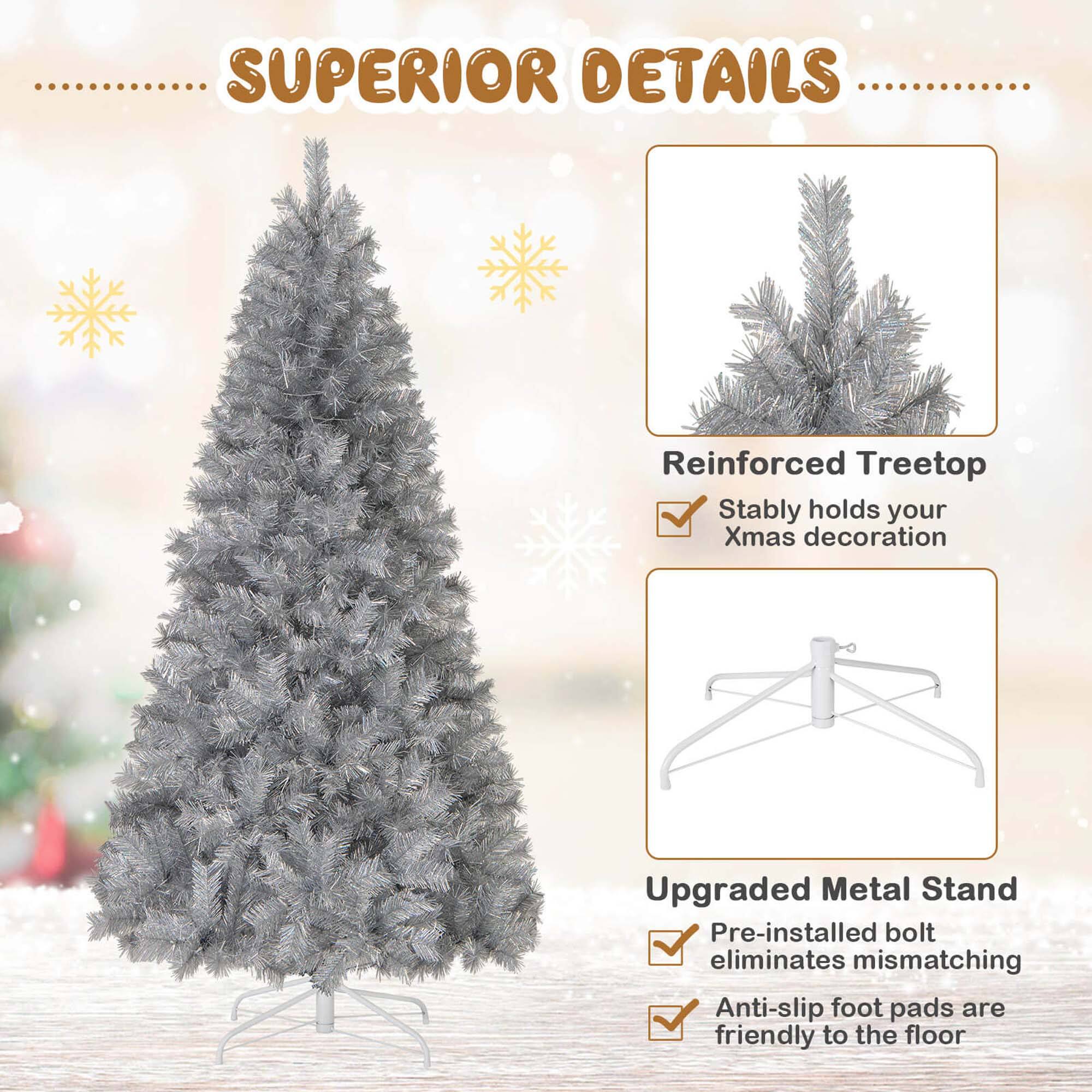 SUPERIOR DETAILS

Reinforced Treetop
Stably holds your Xmas decoration

Upgraded Metal Stand
Pre-installed bolt eliminates mismatching
Anti-slip foot pads are friendly to the floor