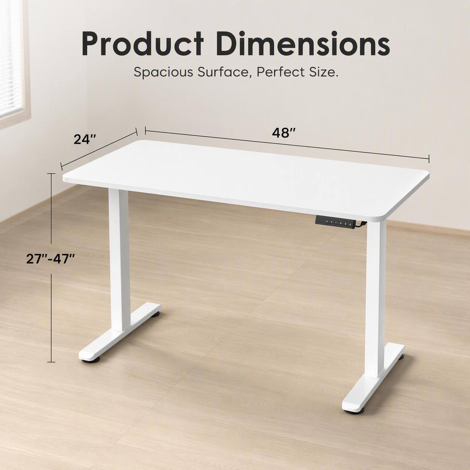 Product Dimensions: Spacious Surface, Perfect Size.  
24"  
48"  
27"-47"